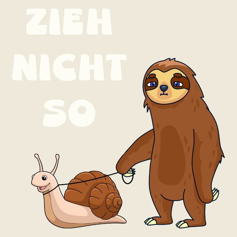 Don't pull a snail and a sloth