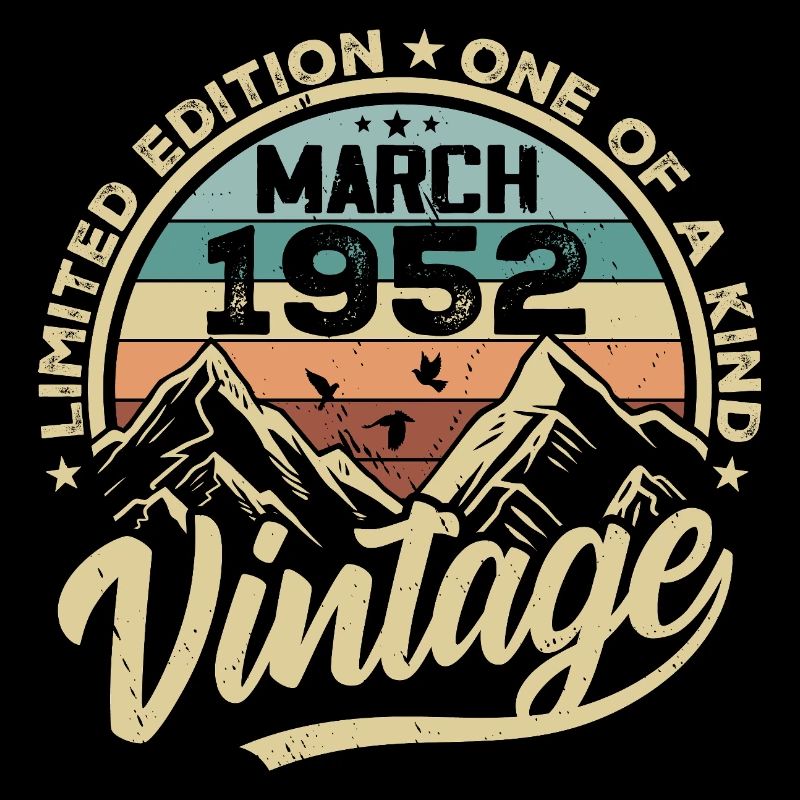 Mars 1952 Anniversaire - Né en mars 1952
