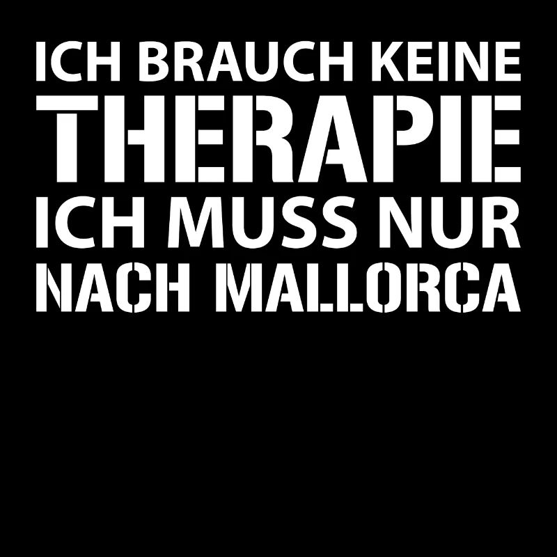 Ich muss nur nach MALLORCA!