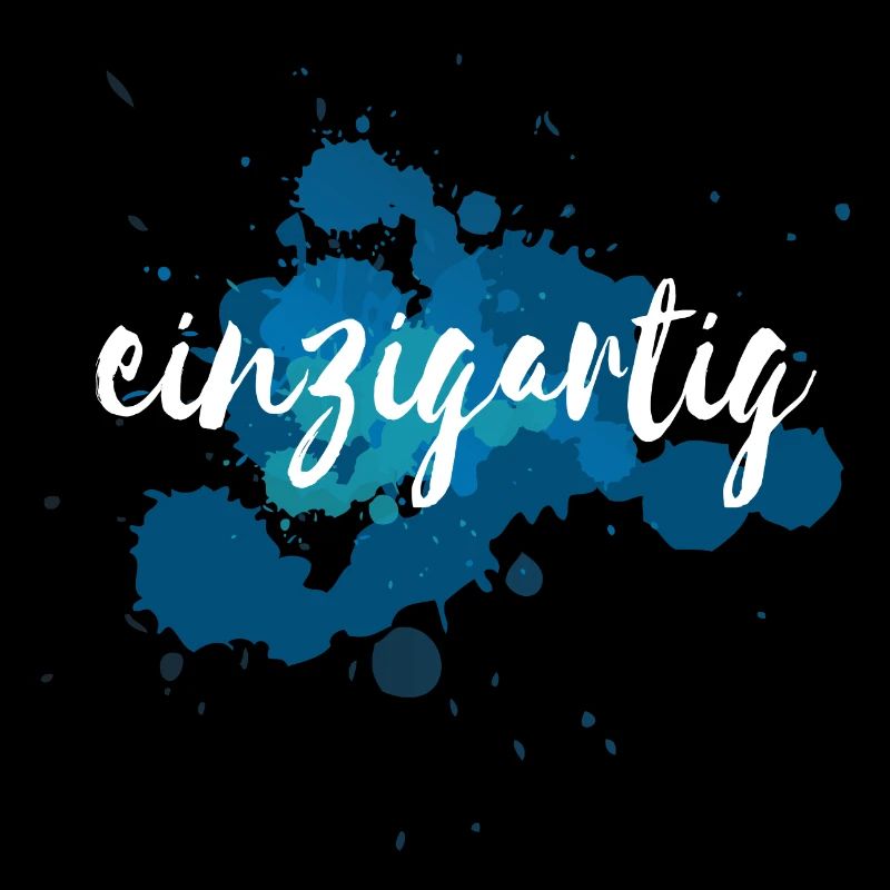 Du bist einzigartig - Ein Einzelstück - Ein Unikat