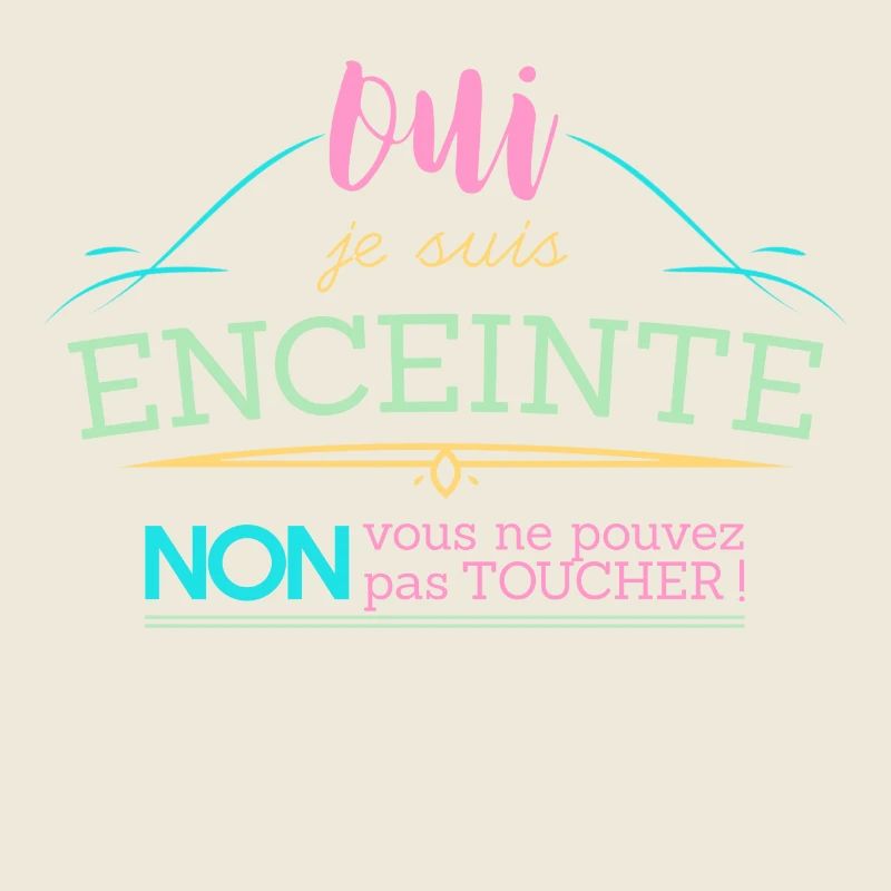 Oui je suis enceinte