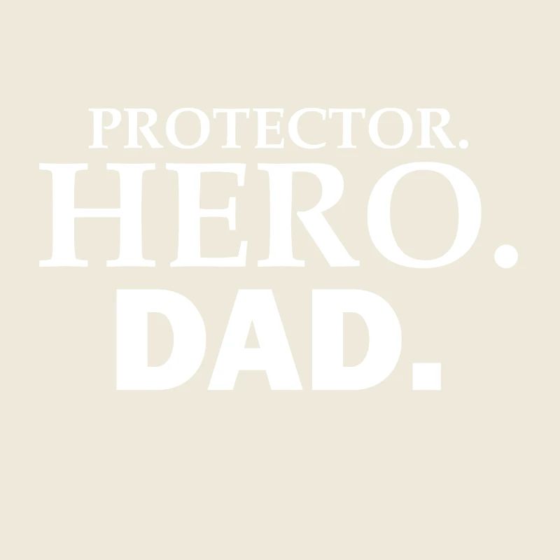 PROTECTOR HERO DAD