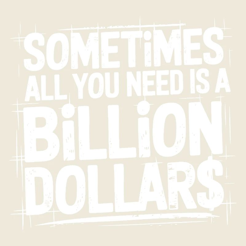 Billion Dollars
