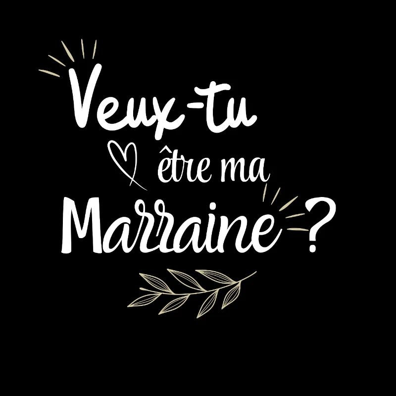 Veux tu être ma marraine