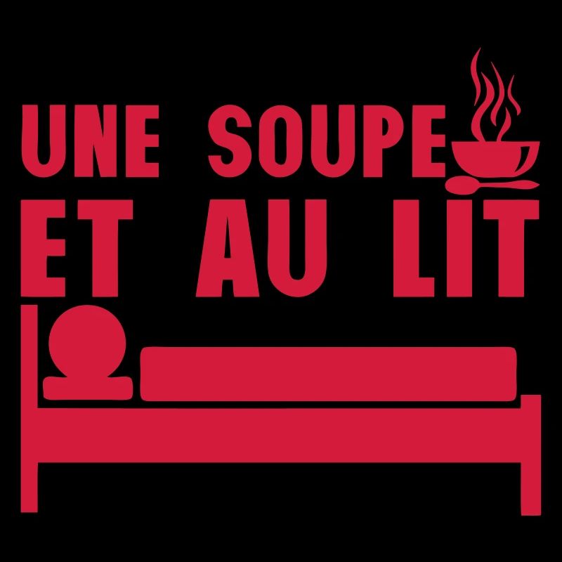 une soupe et au lit expression citation