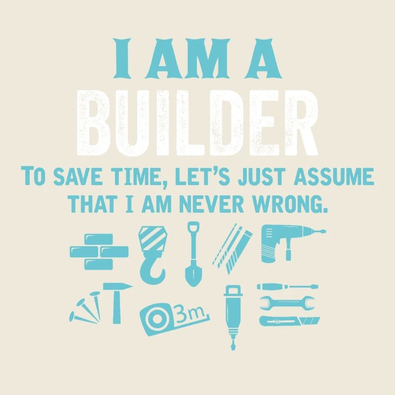 I Am A Builder...