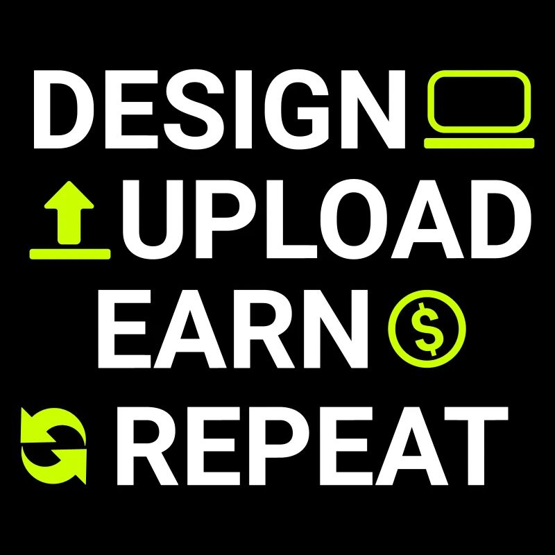 design upload earn repeat