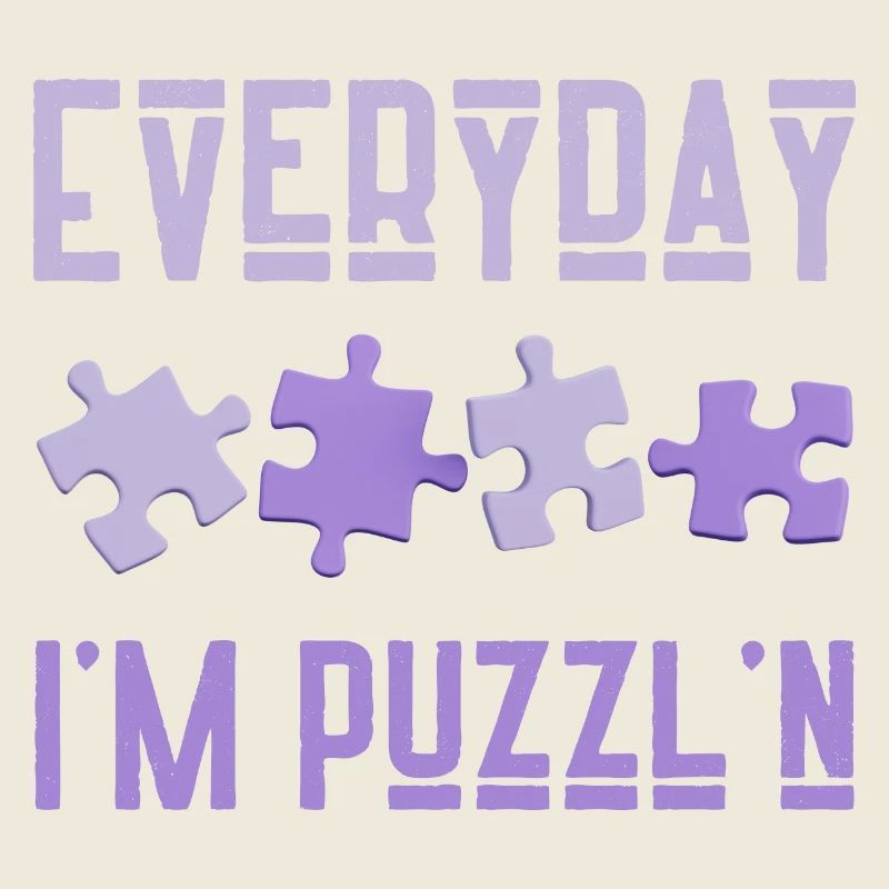 Jeden Tag bin ich Puzzl'n Jigsaw Puzzle Master Puzzling