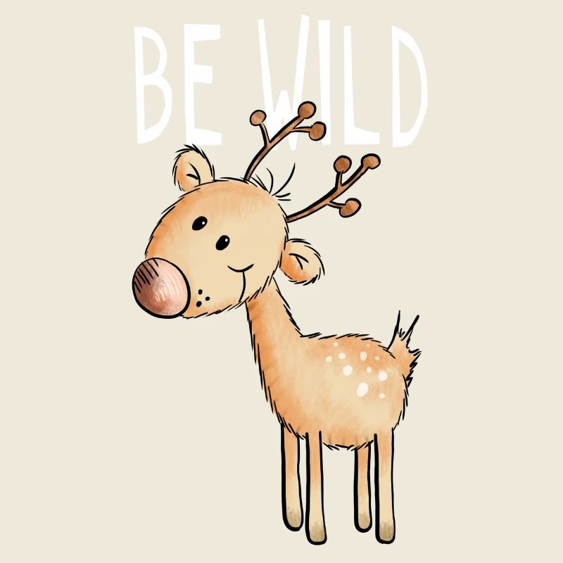 Be Wild Reindeer - Deer - Forest - Comic - Gift