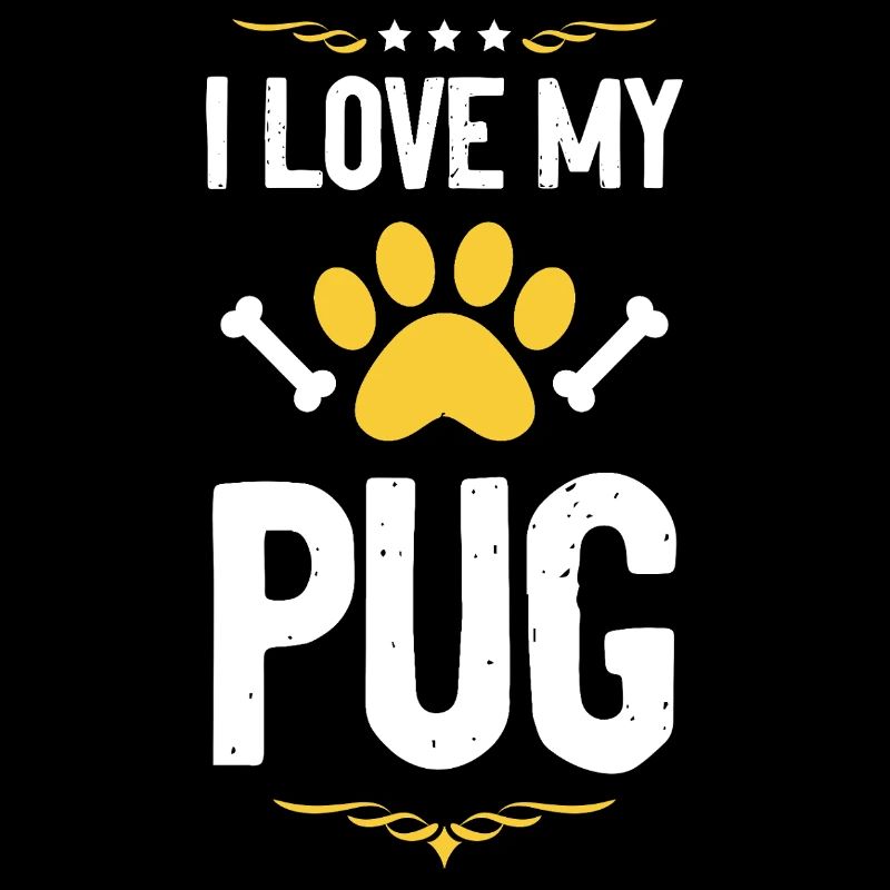 I love my Pug