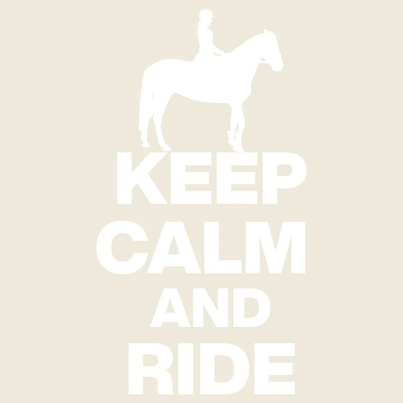 KEEP CALM AND RIDE, GALLOP WILD! RIDING HORSES 🏇