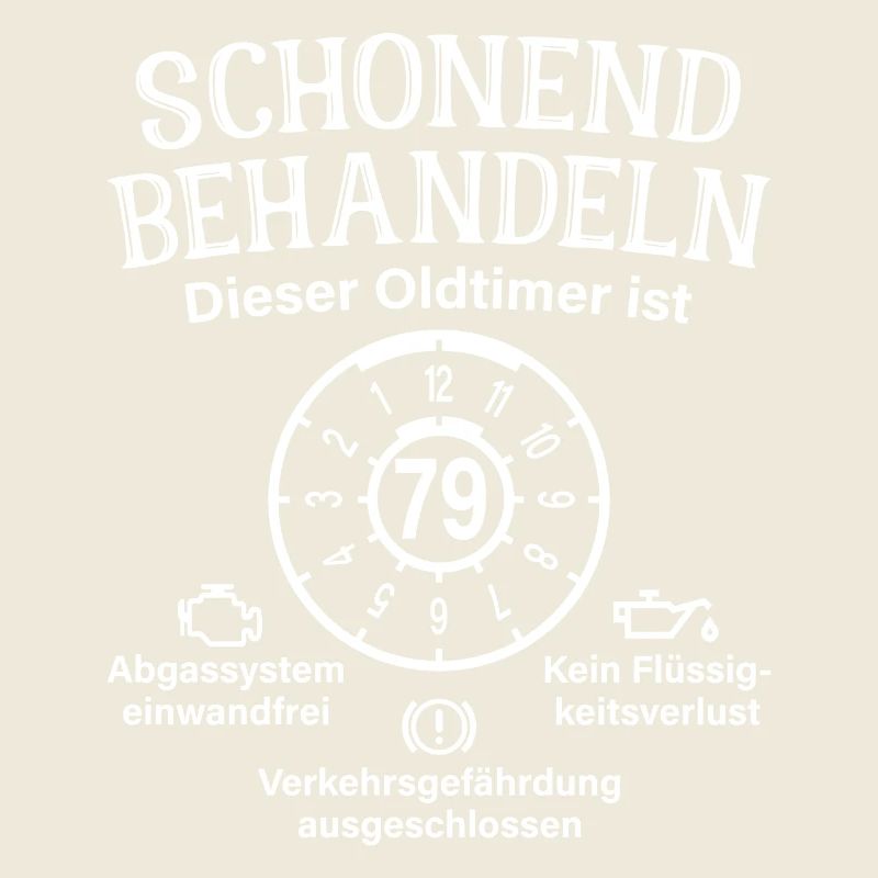 79. Geburtstag Schonend Behandeln Oldtimer Ist 79