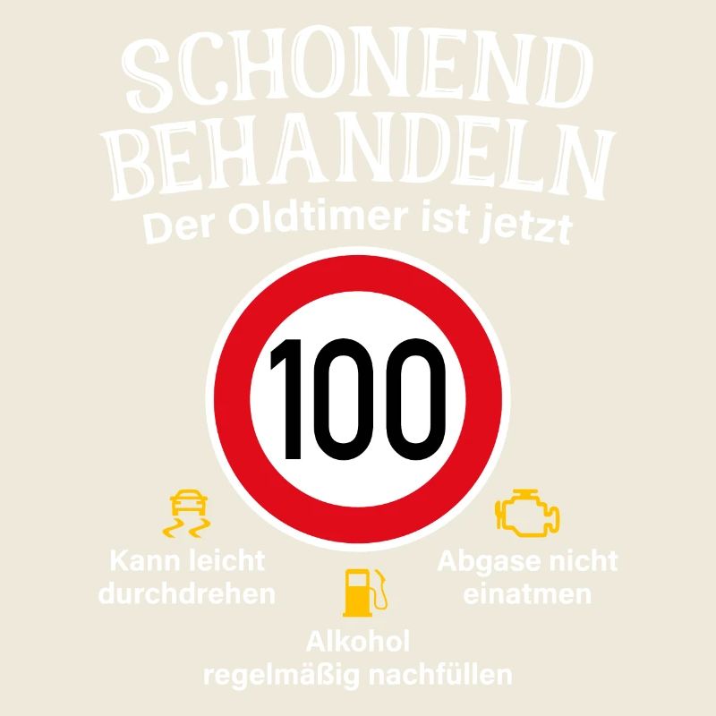 100. Geburtstag Schonend Behandeln Oldtimer 100