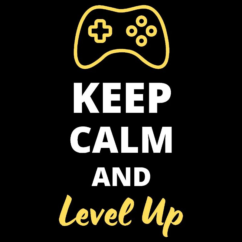 Keep Calm and Level Up - Progress in Style
