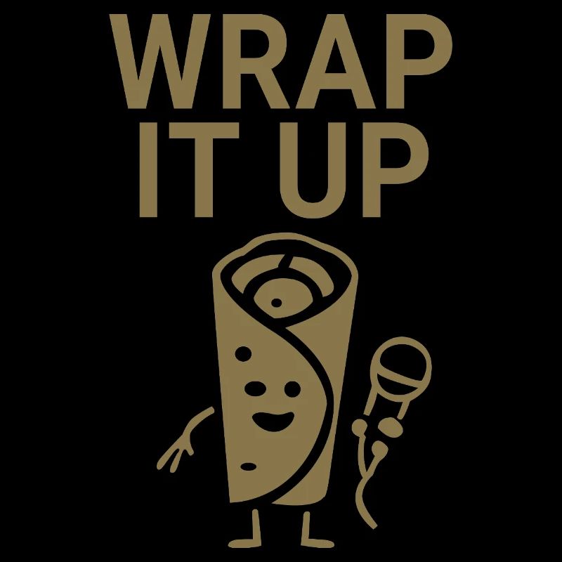 Wrap it up