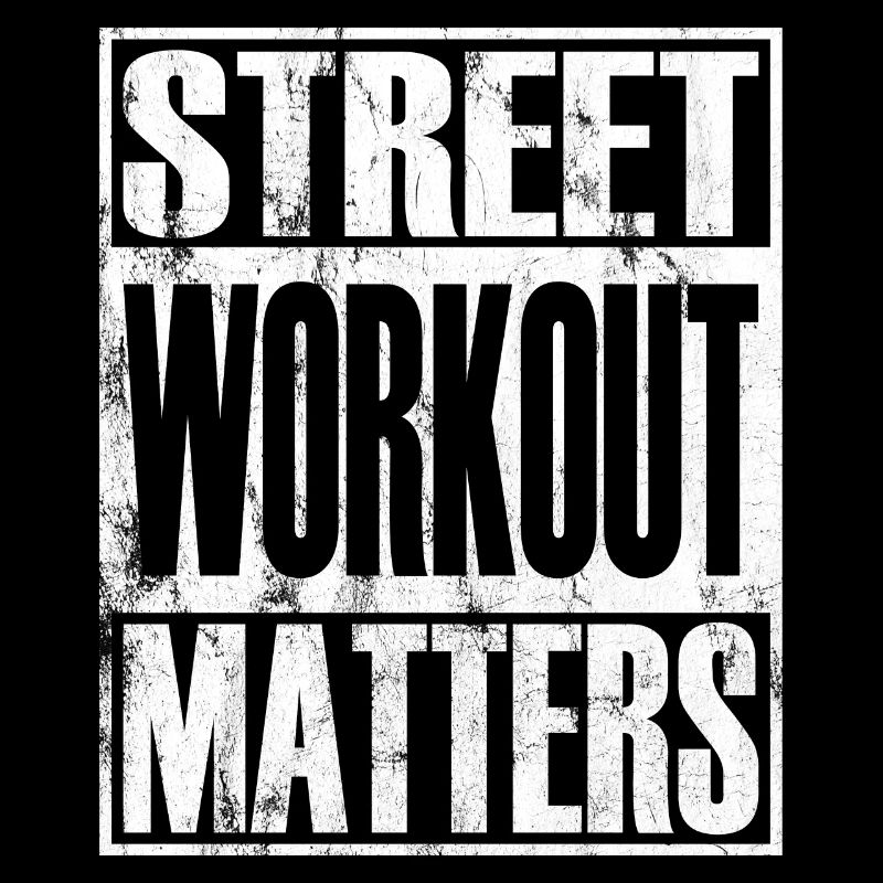 Street Workout Matters Calisthenics