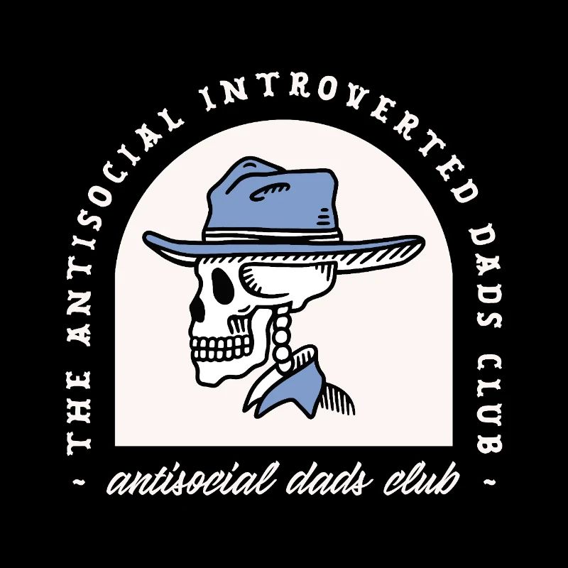 Introvert dad funny antisocial dads dark western