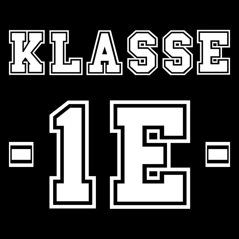 KLASSE 1E - Einschulung Erstklässler Klasse 1