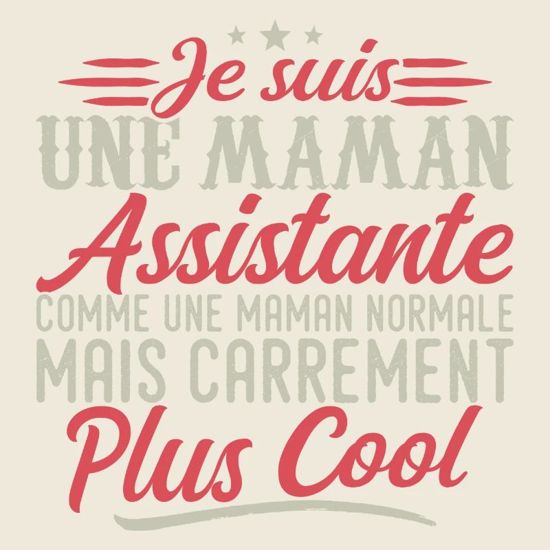 Ich bin eine Assistant Mom, ausgesprochen cool