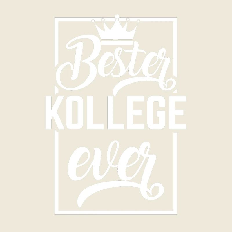 Bester Kollege Ever