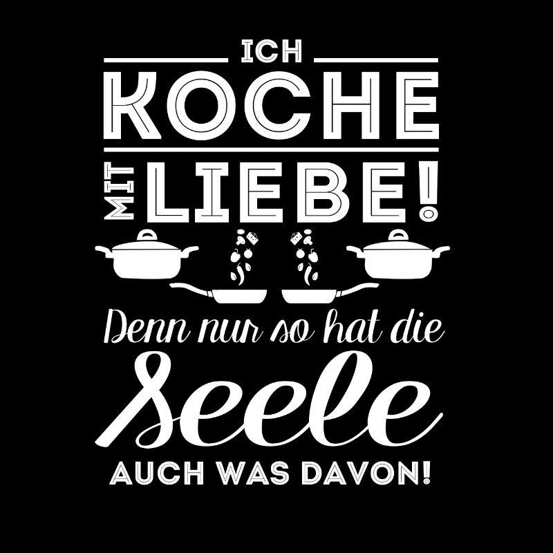 Ich koche nur mit liebe