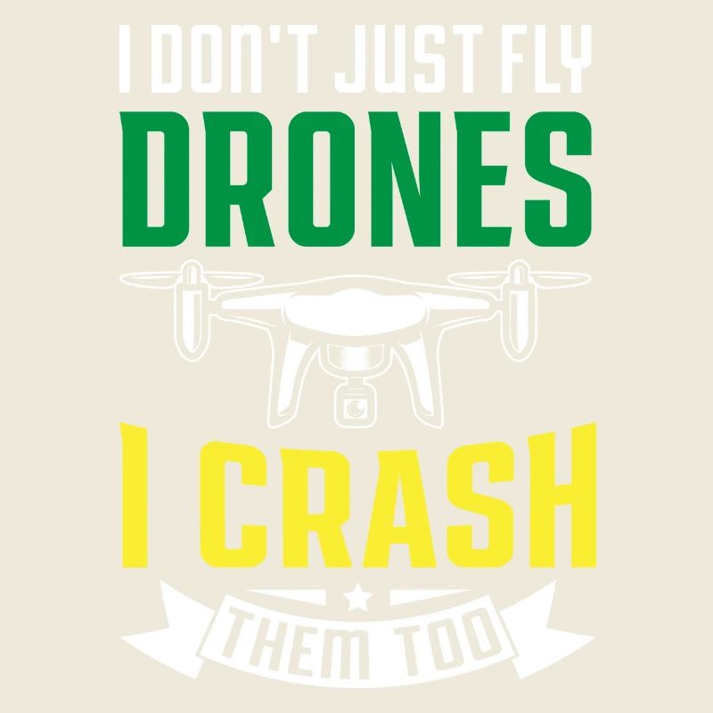 Je ne me contente pas de piloter des drones, je les écrase aussi