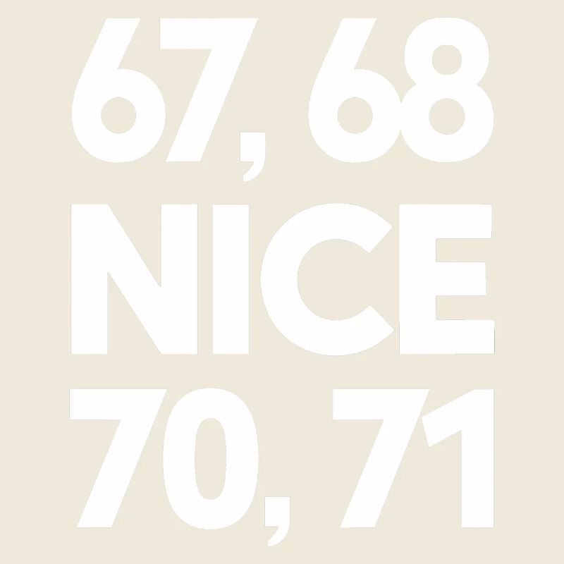 « 67, 68, Nice, 70, 71 » Mème