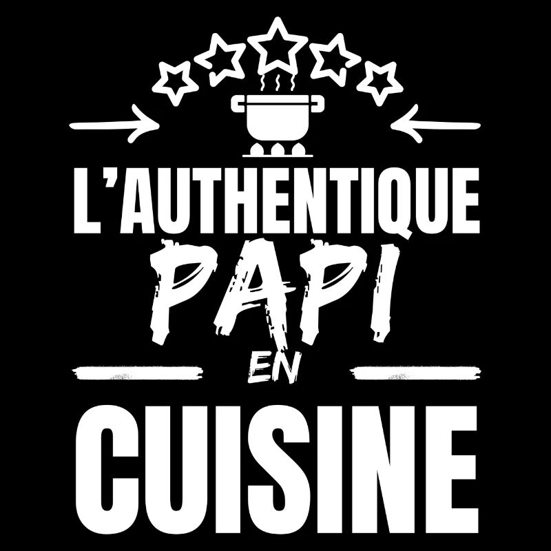 L AUTHENTIQUE PAPI CUISINIER