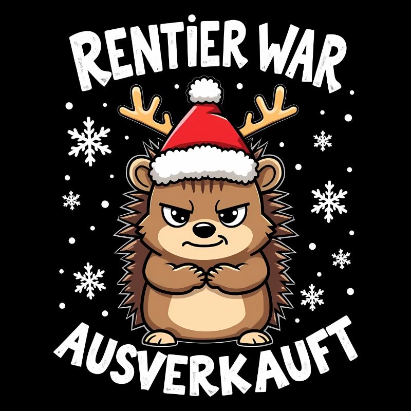 Igel Rentier war ausverkauft