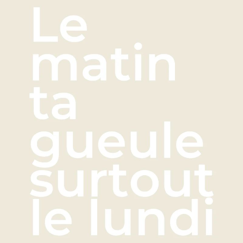 Le matin, ta gueule!