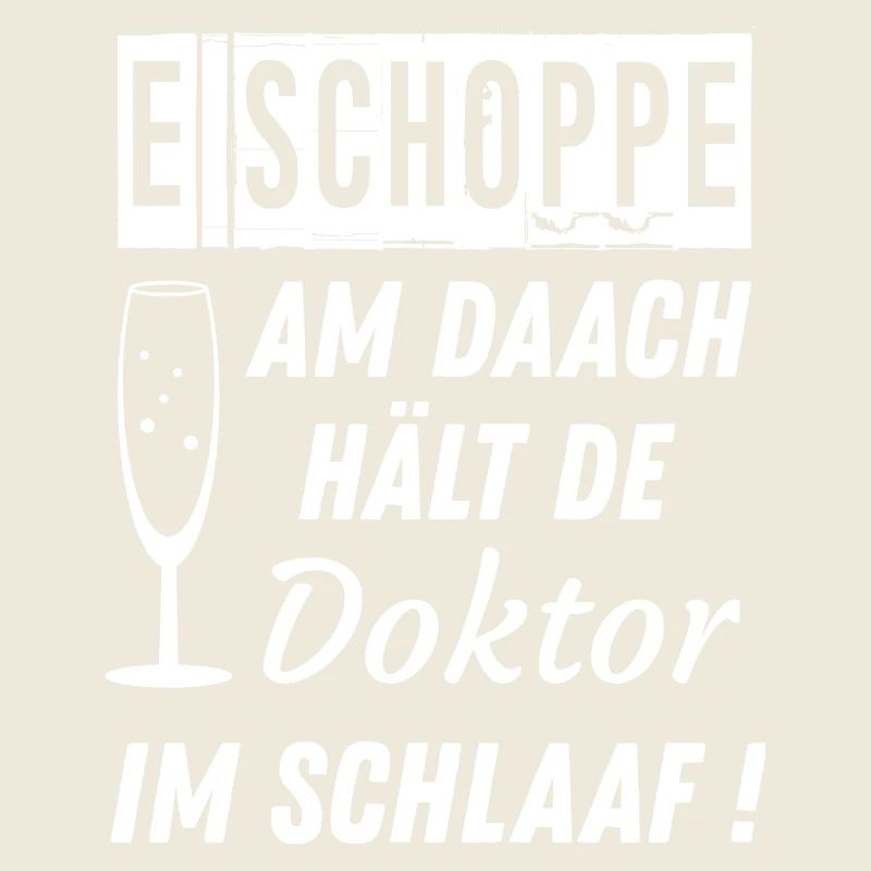 E Schoppe am Daach hält de Doktor im Schlaaf