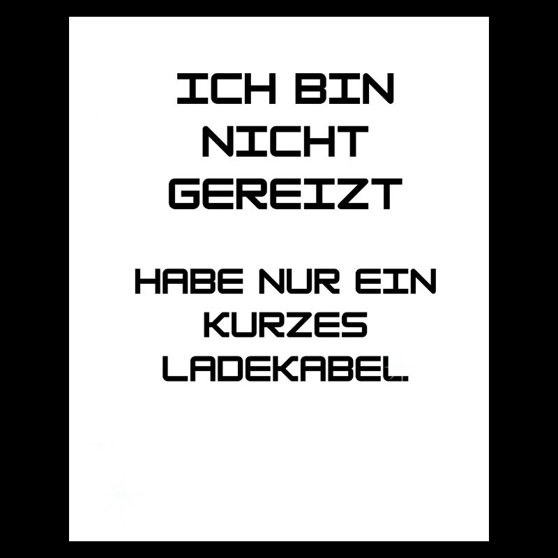 ICH BIN NICHT GEREIZT