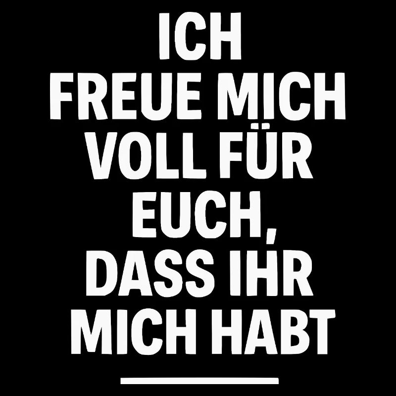 Ich freu mich so für Euch - Lustiger Spruch
