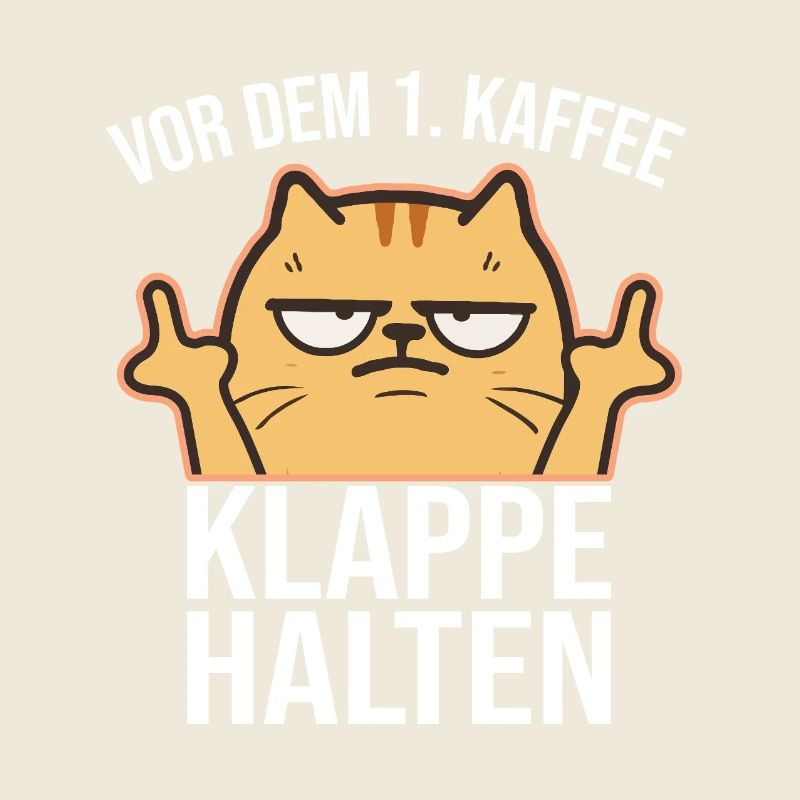 Nicht ansprechen vor dem ersten Kaffee - Morgens