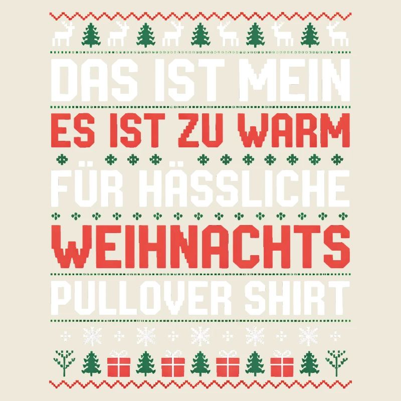 Das ist mein hässlicher Weihnachtspullover