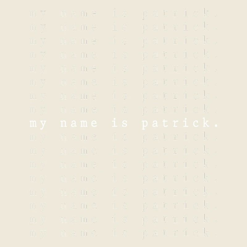 My name is Patrick