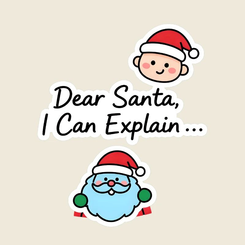 Dear Santa I Can Explain