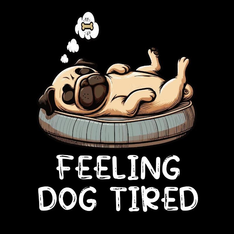 Feeling Dog Tired Pug Pugs Pug Owner Pug Dog