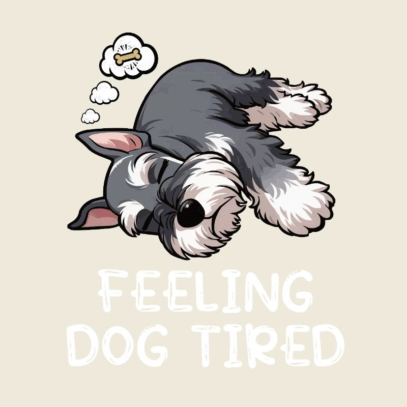 Se sentir fatigué par le chien Schnauzer Propriétaire de Schnauzer