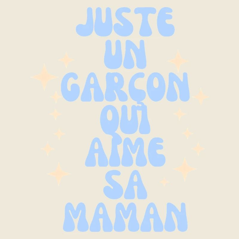 Juste Un Garçon Qui Aime Sa Maman