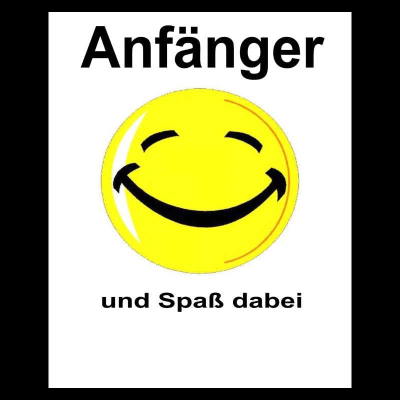 Anfänger und Spass dabei