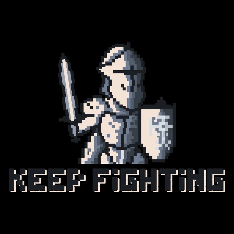 Pixel Art Knight - Keep Fighting