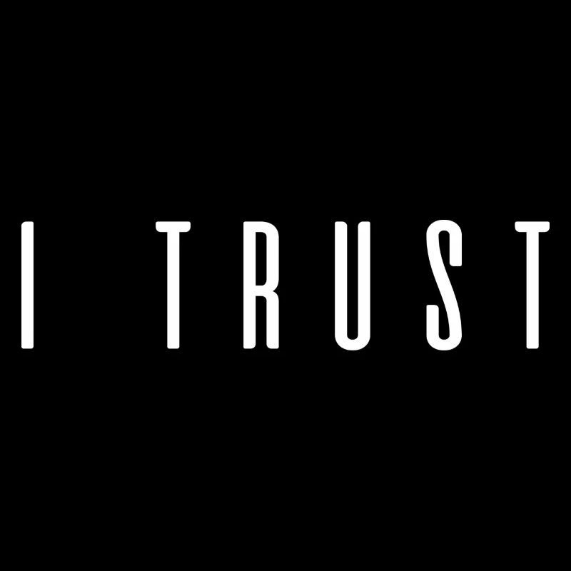 I TRUST