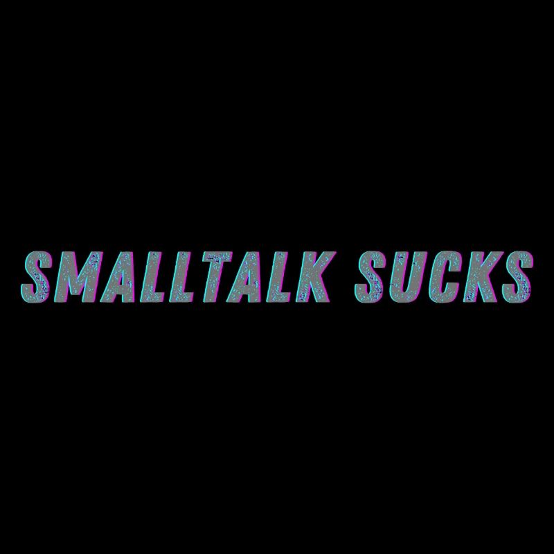 SMALLTALK SUCKS - Spread it!