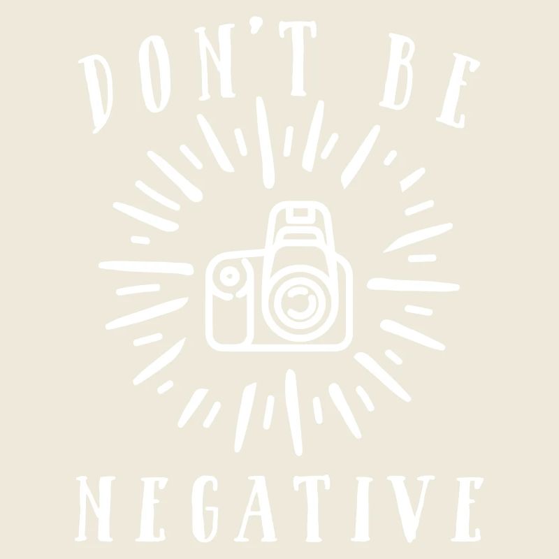 Do not Be Negative
