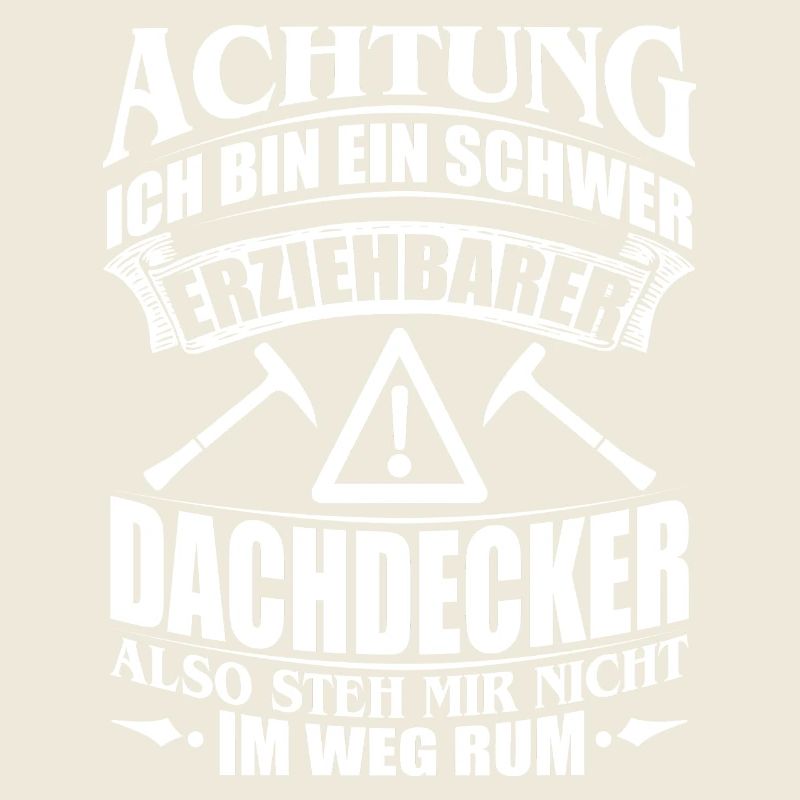 DACHDECKER HANDWERK HANDWERKER BERUF GESCHENK BAU