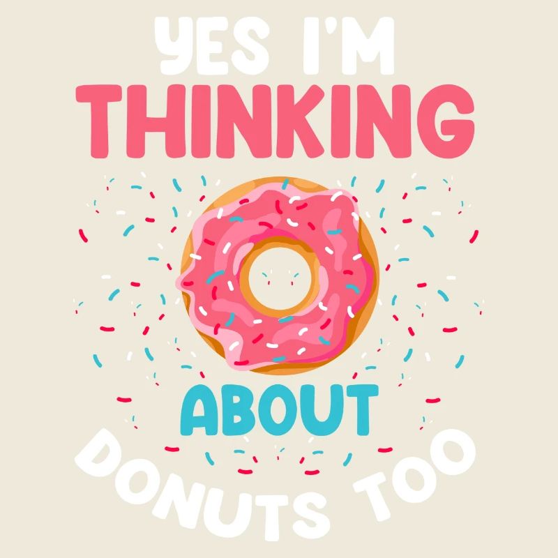 Ja, ich denke auch an Donuts