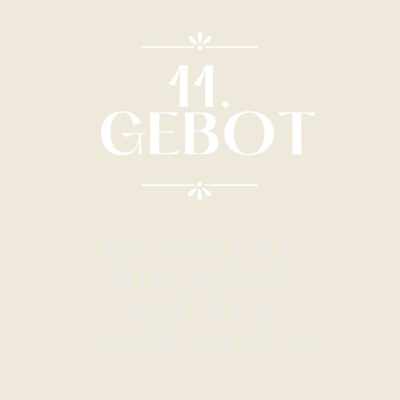 Du Sollst Mir Nicht Auf Den Sack