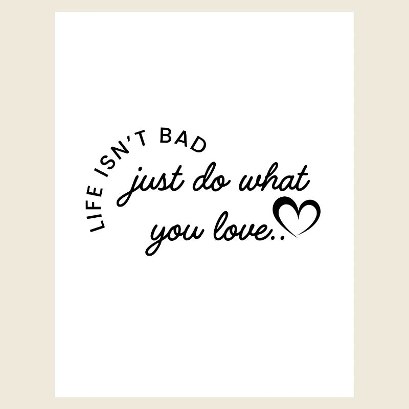 Fais ce que tu aimes