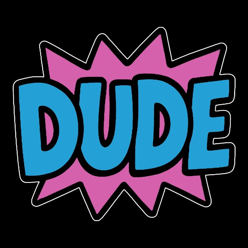Dude Schriftzug Retro Bro Bruder